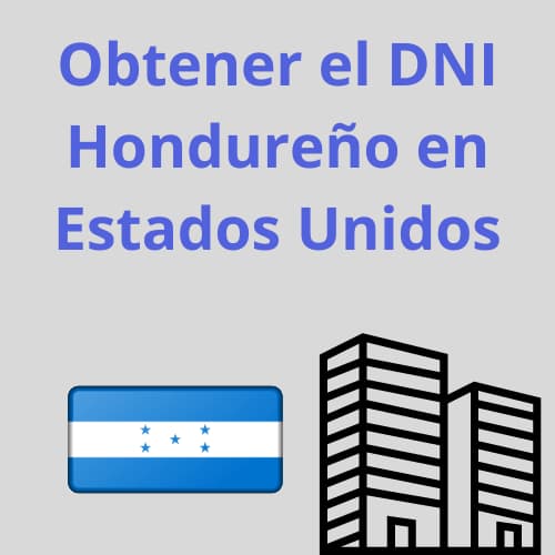 Obtener el DNI Hondureño en Estados Unidos