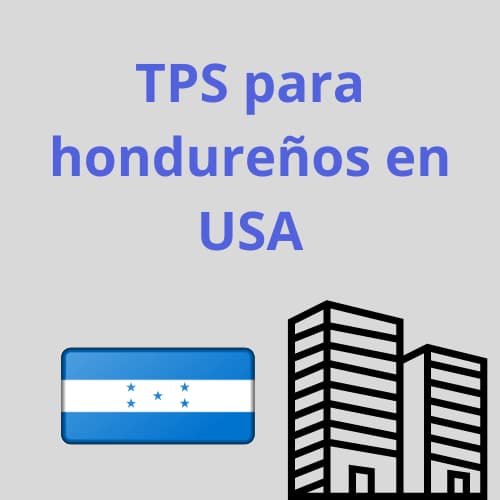 TPS para los ciudadadanos hondureños en USA